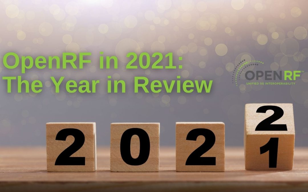 OpenRF in 2021: The Year in Review