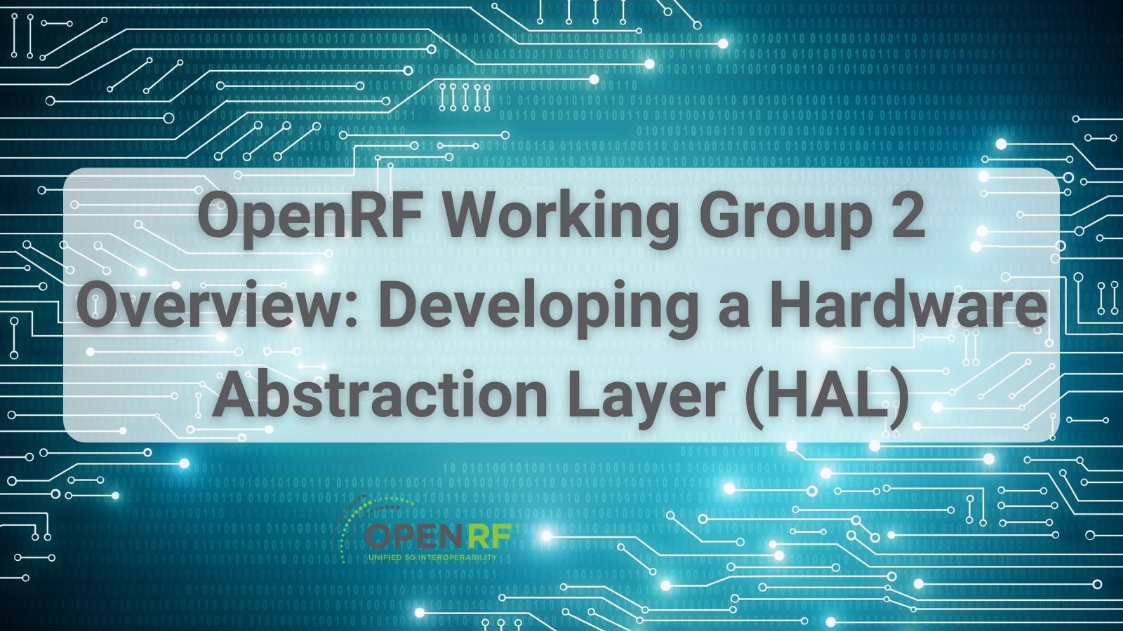 Developing a Hardware Abstraction Layer (HAL) for RF front end OpenRF